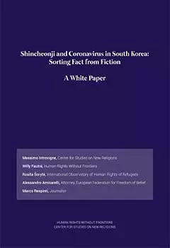 Shincheonji and Coronavirus in South Korea: Sorting Fact from Fiction, A White Paper