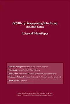 COVID-19: Scapegoating Shincheonji in South Korea - A Second White Paper's cover